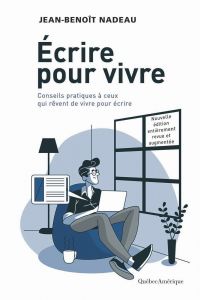 Écrire pour vivre  Nouvelle édition