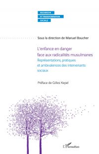 L'enfance en danger face aux radicalitÃ©s musulmanes