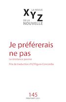 XYZ. La revue de la nouvelle. No. 145, Printemps 2021