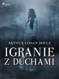 Igranie z duchami