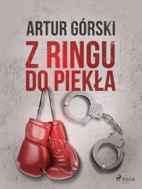 Z ringu do piek?a