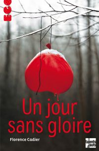 Un jour sans gloire