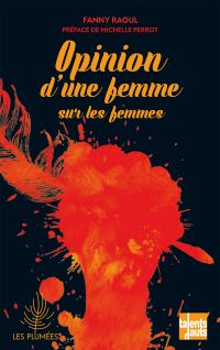 Opinion d'une femme sur les femmes