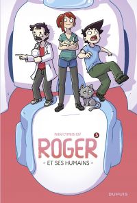 Roger et ses humains Volume 3 