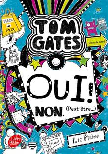 Tom Gates Volume 8, Oui ! Non (peut-être...)