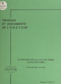 Le régime de la lagune Ébrié (Côte d'Ivoire)