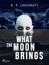 What the Moon Brings