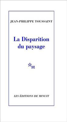 Disparition du paysage, La