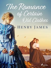 The Romance of Certain Old Clothes 