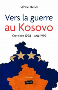 Vers la guerre au Kosovo