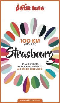 100 KM AUTOUR DE STRASBOURG 2020 Petit Futé