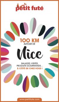 100 KM AUTOUR DE NICE 2020 Petit Futé