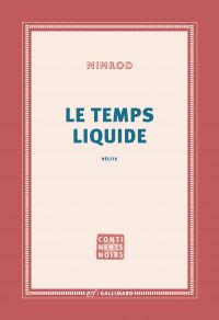 Le temps liquide