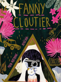 Fanny Cloutier tome 4: Mon automne africain