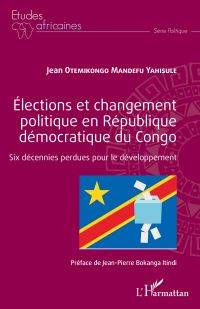 Ã‰lections et changement politique en RÃ©publique dÃ©mocratique du Congo