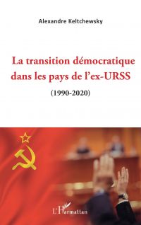 La transition dÃ©mocratique dans les pays de l'ex-URSS