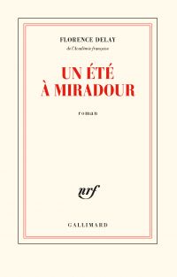 Un été à Miradour