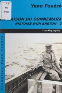 Histoire d'un breton (2). La maison du Connemara