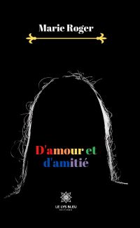 D'amour et d'amitié