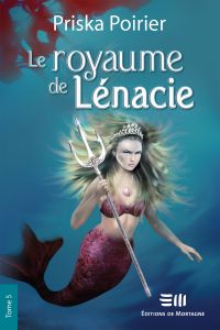 Le royaume de Lénacie Volume 5, Confrontation ultime : 2e édition