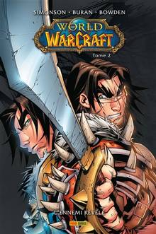 World of Warcraft : Volume 2, L'ennemi révélé