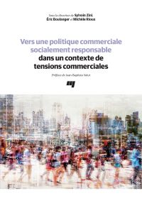 Pour une politique commerciale socialement responsable dans un contexte de tensions commerciales