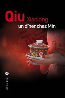 Une enquête de l'inspecteur Chen : Un dîner chez Min