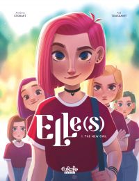 Elle(s) - Volume 1 - The New Girl