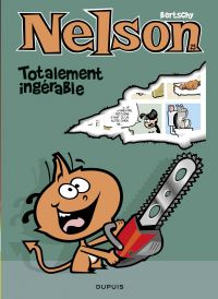 Nelson Volume 23, Totalement ingérable