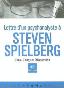 Lettre d'un psychanalyste × Steven Spielberg