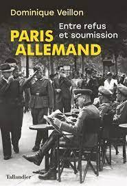 Paris allemand : entre refus et soumission