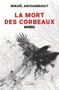 La mort des corbeaux