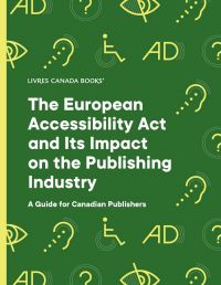 The European Accessibility Act and
Its Impact on the Publishing Industry