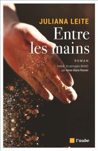 Entre les mains