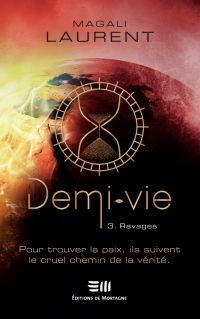 Demi-vie tome 3 : Ravages