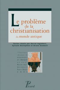 Le problème de la christianisation du monde antique.