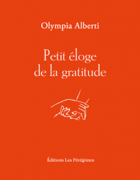 Petit éloge de la gratitude