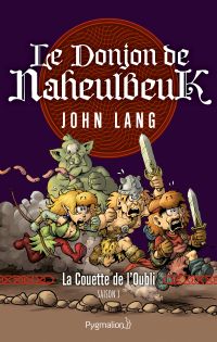 Le Donjon de Naheulbeuk (Saison 3) - La Couette de l'Oubli