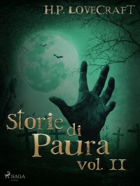 H. P. Lovecraft – Storie di Paura vol II