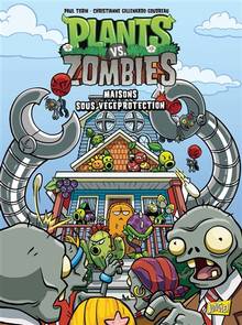 Plants vs zombies Volume 15, Maisons sous végéprotection