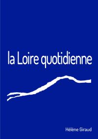 La Loire quotidienne