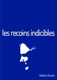 Les recoins indicibles