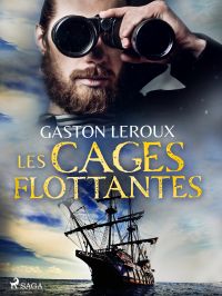 Les Cages Flottantes