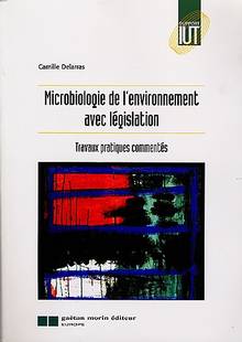 Microbiologie de l'environnement avec législation       ÉPUISÉ