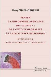 Penser la philosophie africaine du 