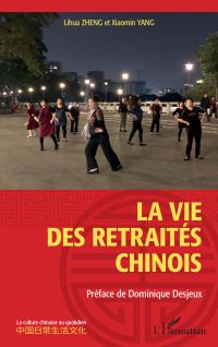 La vie des retraités chinois