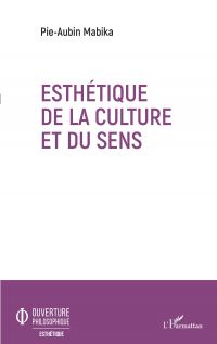 Esthétique de la culture et du sens