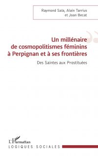 Un millénaire de cosmopolitismes féminins à Perpignan et à ses frontières