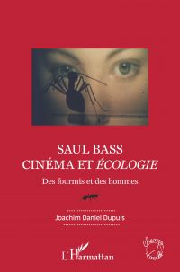 Saul Bass. Cinéma et écologie