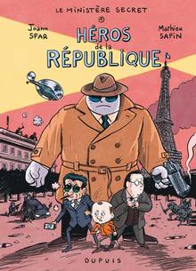 Ministère secret, Le : Volume 1, Héros de la République